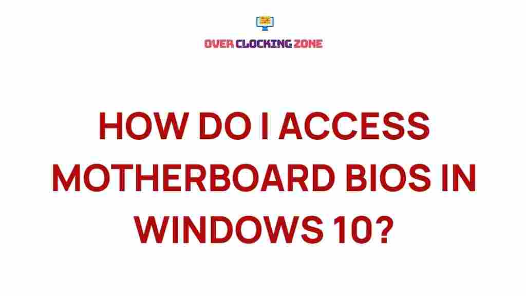 accessing-motherboard-BIOS-Windows-10