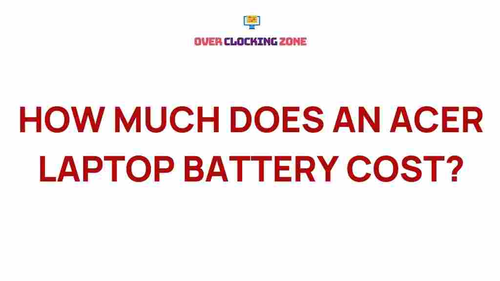 acer-laptop-battery-cost