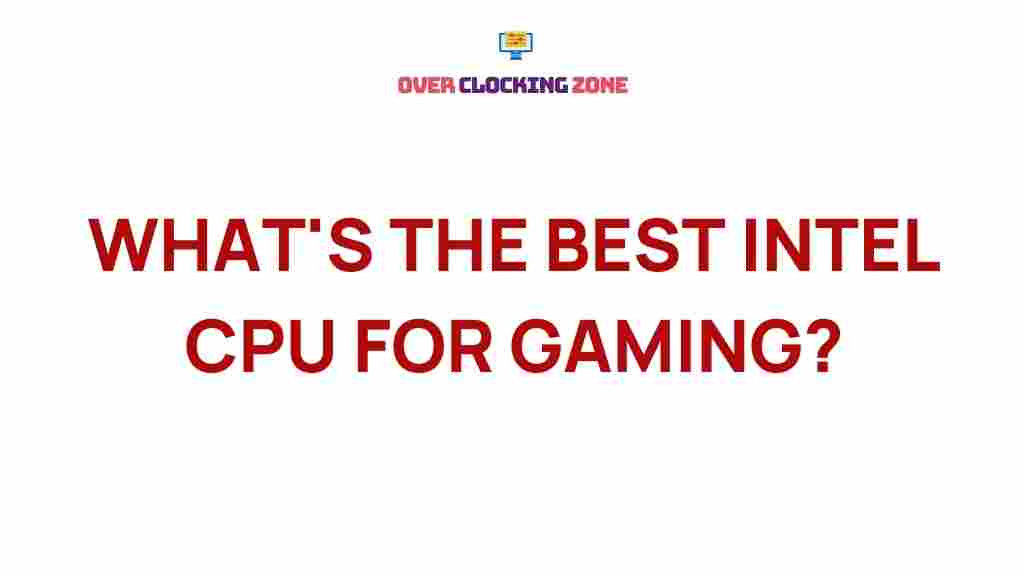 best-intel-cpus-gaming