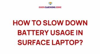 Uncover the Secrets to Maximizing Battery Life on Your Surface Laptop