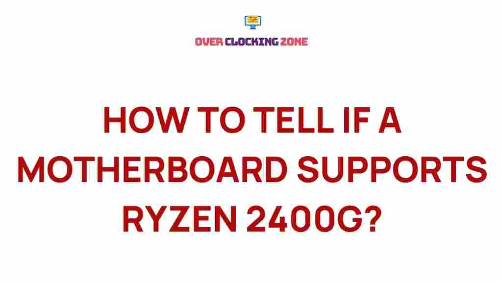 motherboard-supports-ryzen-2400g