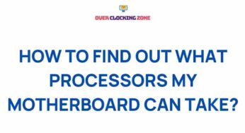 Unveiling the Compatibility: Discover What Processors Your Motherboard Can Support