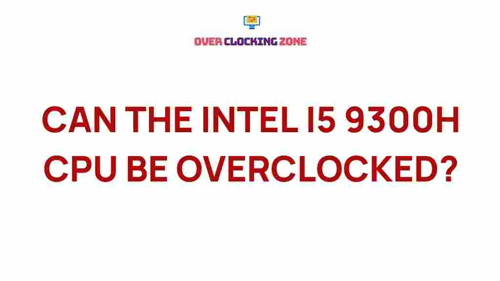 overclocking-intel-i5-9300h-cpu