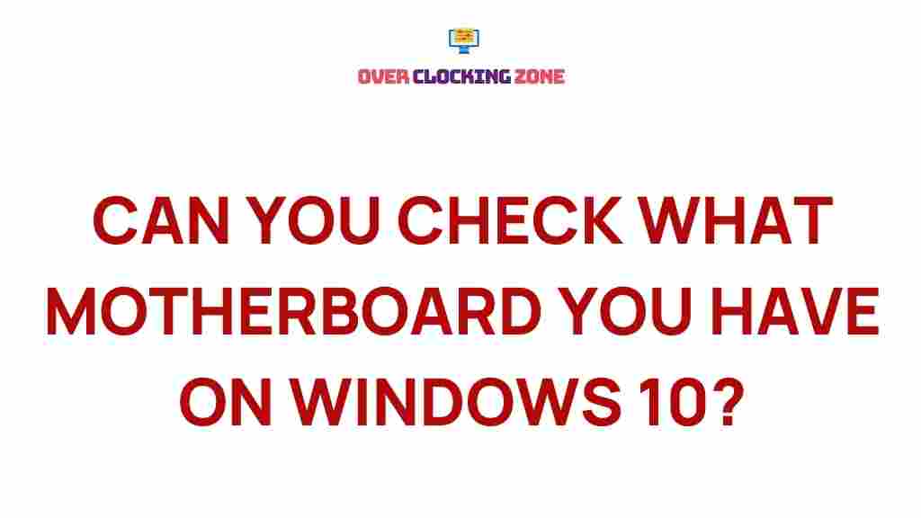 identify-motherboard-windows-10