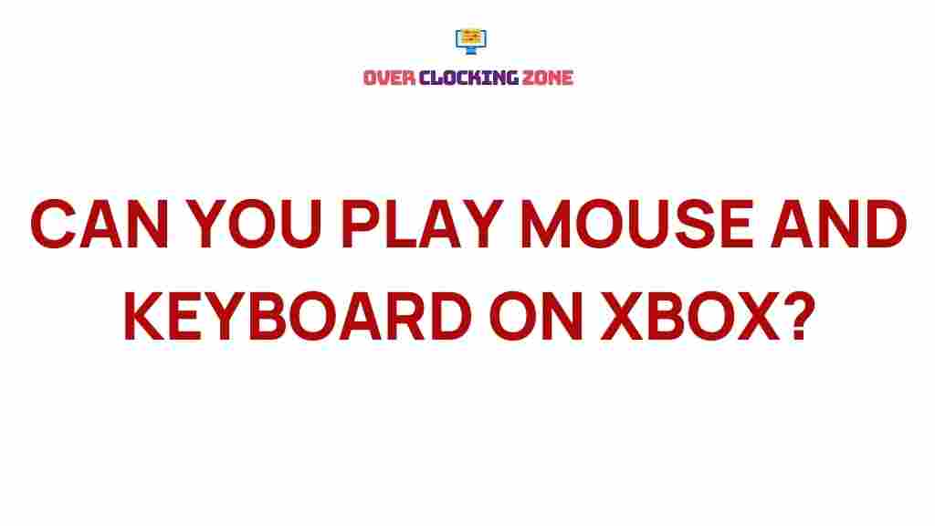 xbox-mouse-keyboard-compatibility