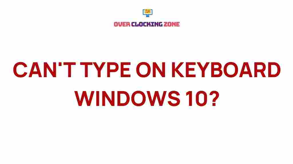 typing-woes-windows-10