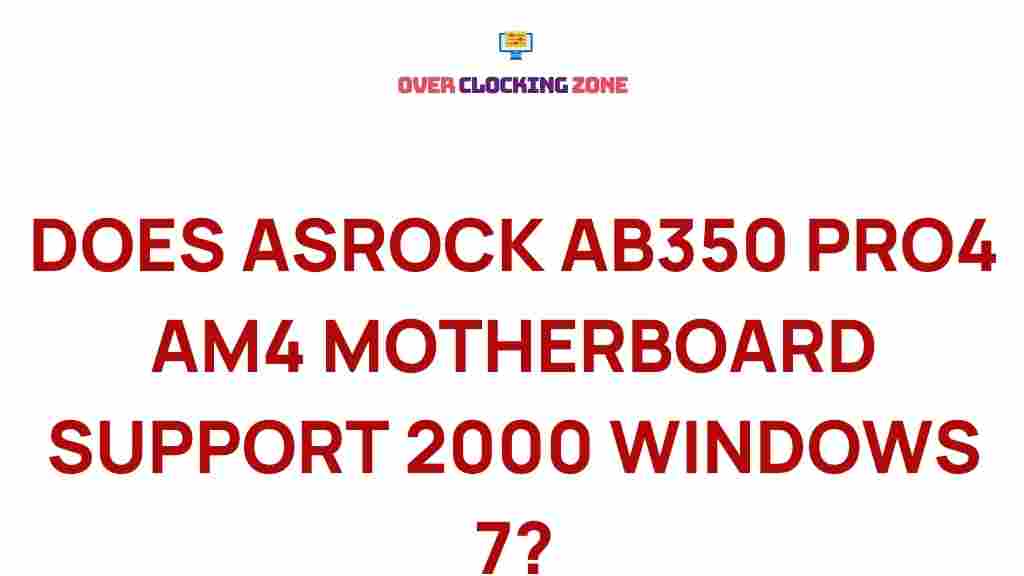 asrock-ab350-pro4-am4-motherboard-compatibility-windows-7