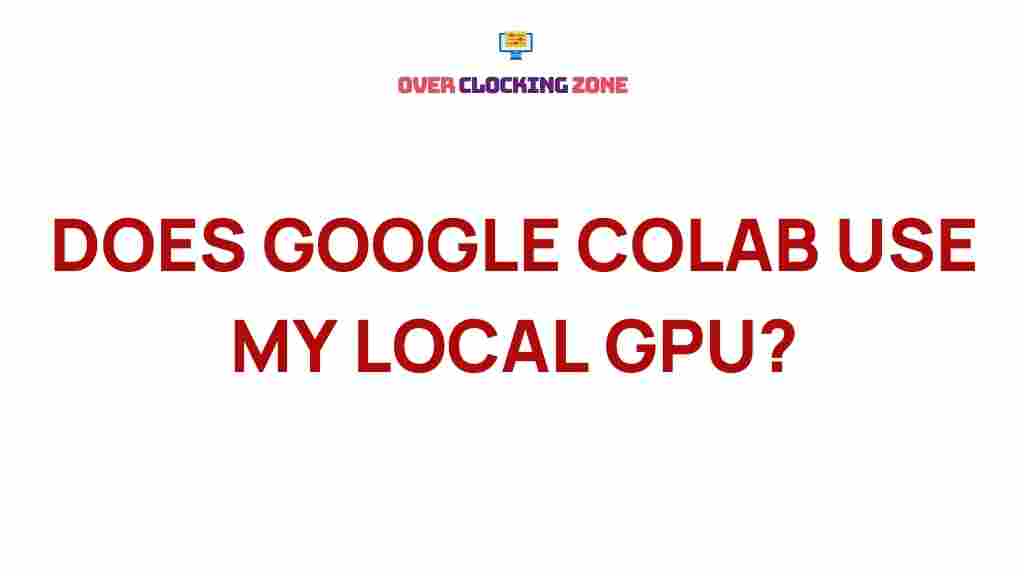 google-colab-local-gpu