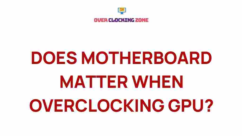 impact-of-motherboards-on-GPU-overclocking
