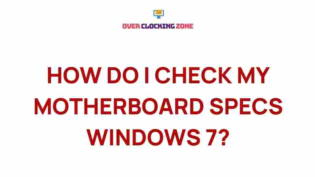 check-motherboard-specs-windows-7