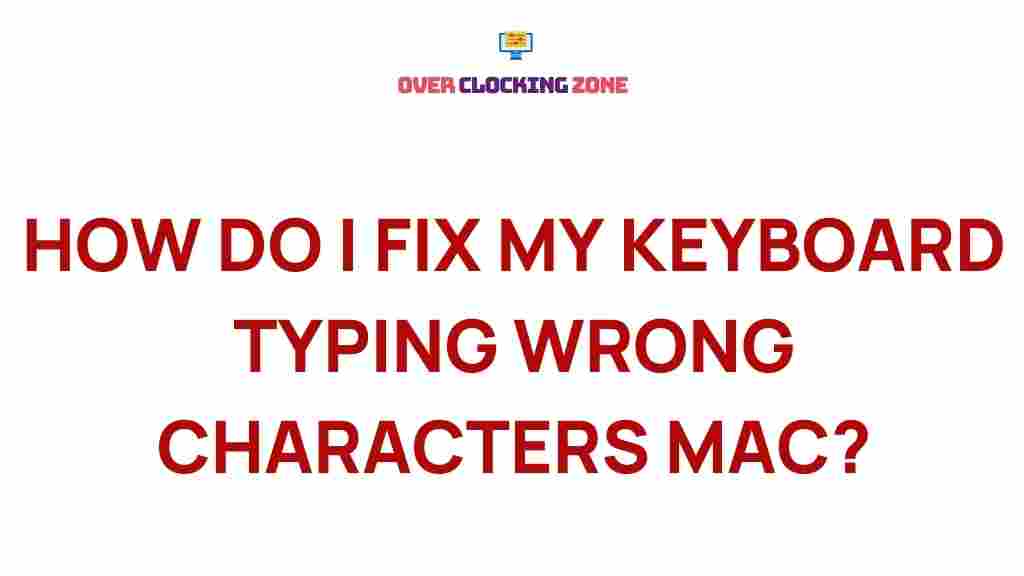fix-mac-keyboard-typing-wrong-characters