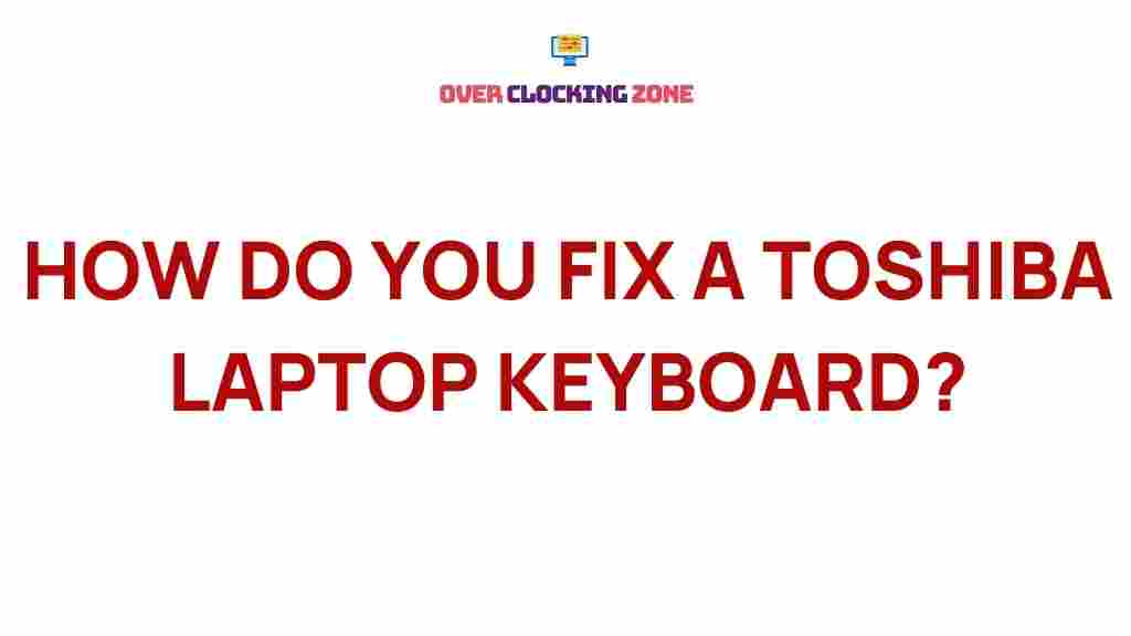 toshiba-laptop-keyboard-troubleshooting