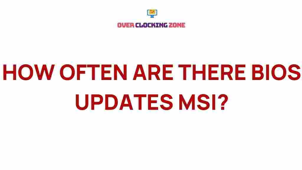 msi-bios-updates-frequency