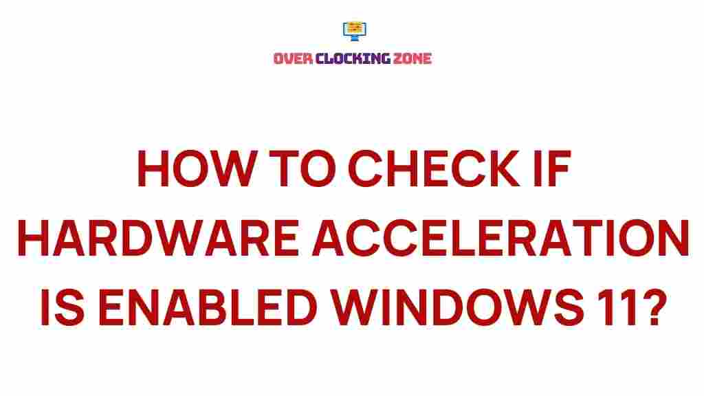 verify-hardware-acceleration-windows-11