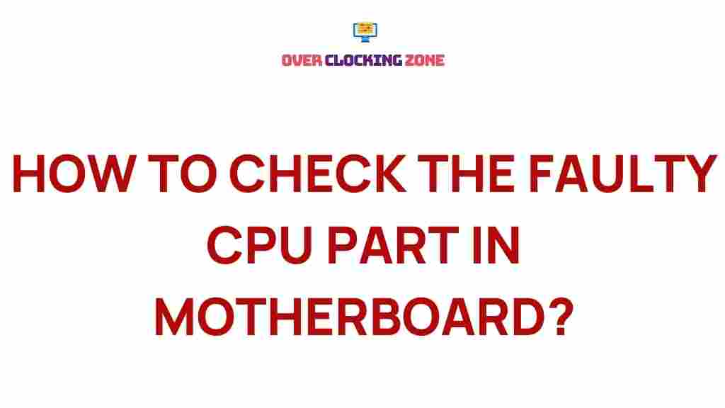 detect-faulty-cpu-parts-motherboards