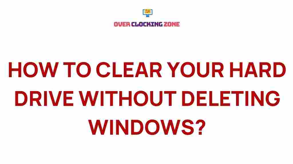 clear-hard-drive-without-deleting-windows