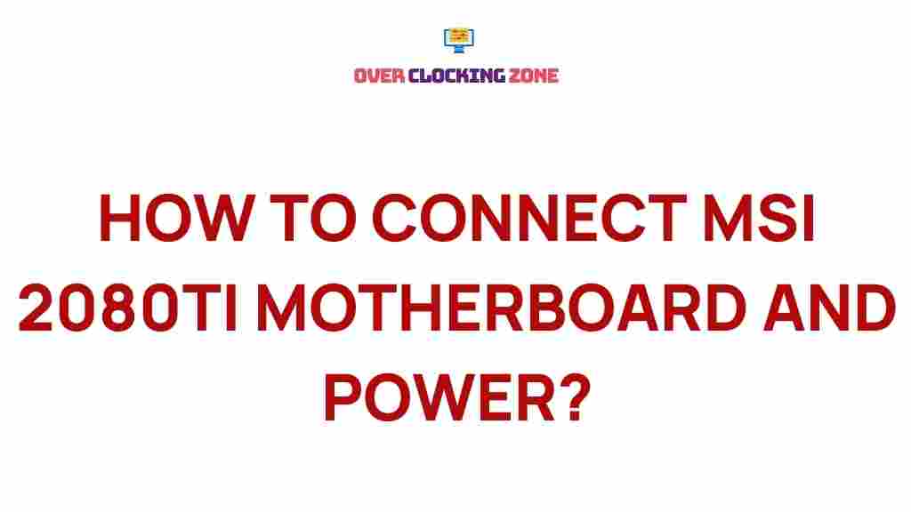 connecting-msi-2080ti-motherboard-power