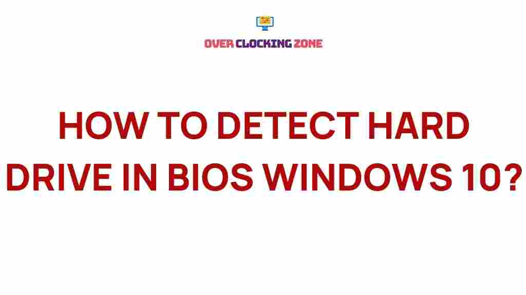 detect-hard-drive-bios-windows-10