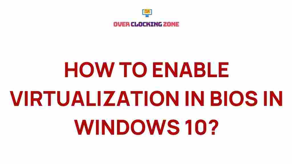 virtualization-bios-windows-10