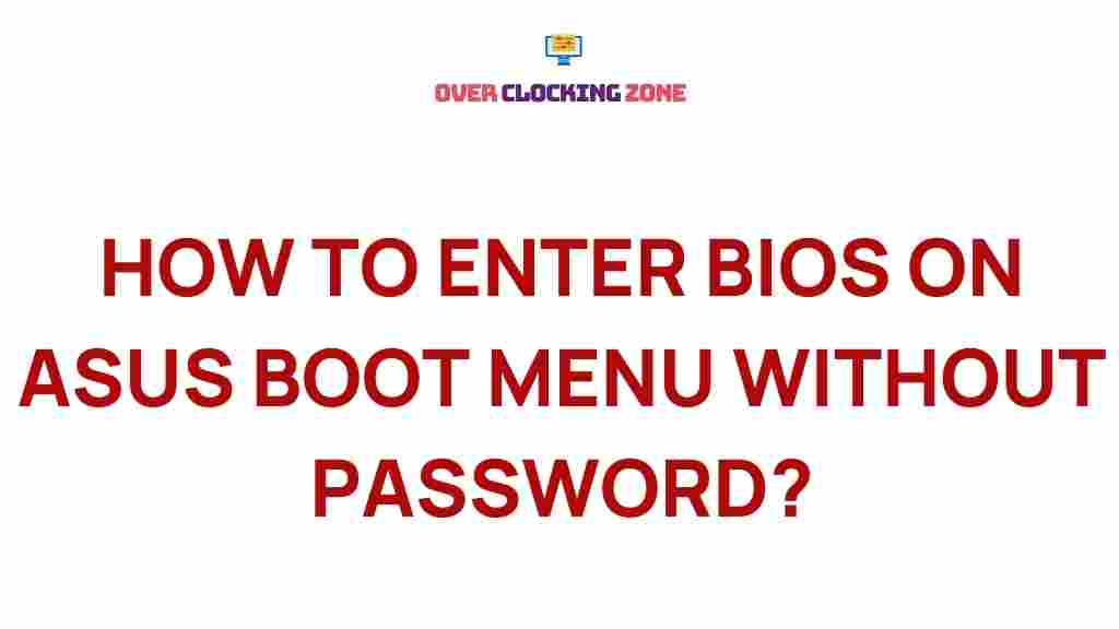 accessing-asus-bios-menu-without-password