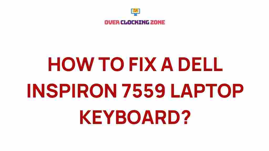 dell-inspiron-7559-keyboard-fix