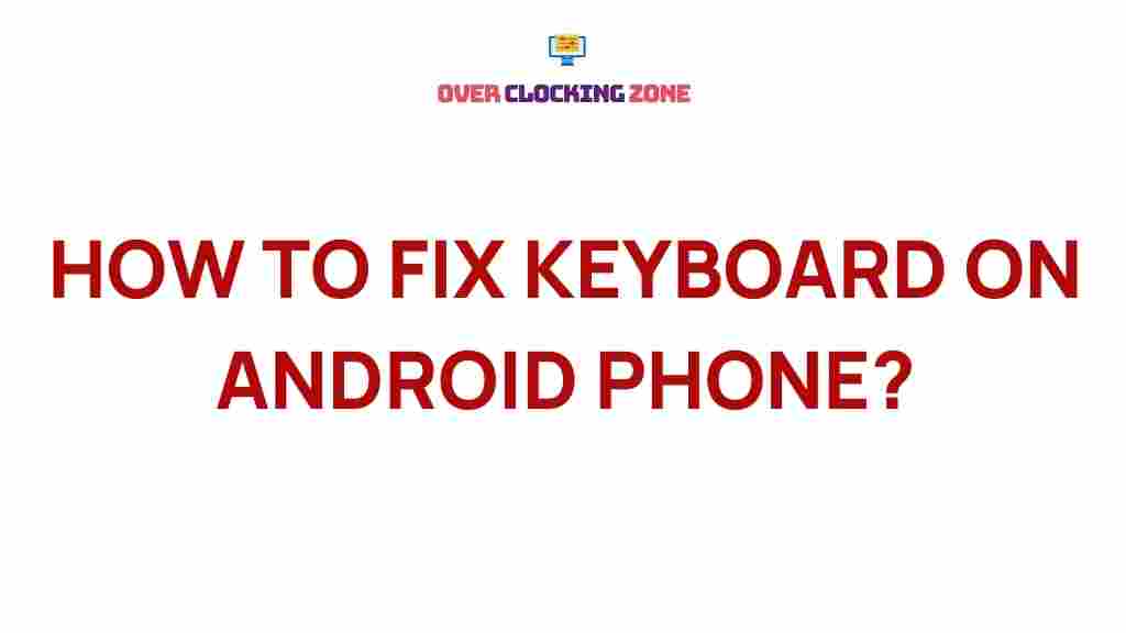 android-phone-keyboard-repair
