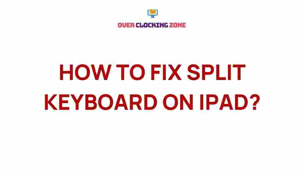 unraveling-mystery-split-keyboards-ipad