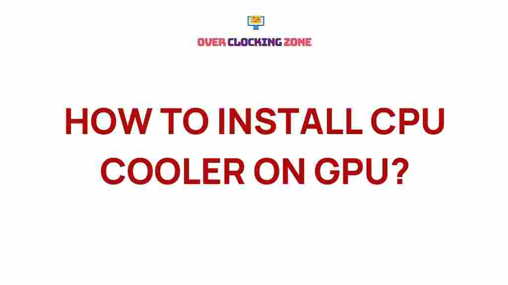 gpu-cpu-cooler-installation