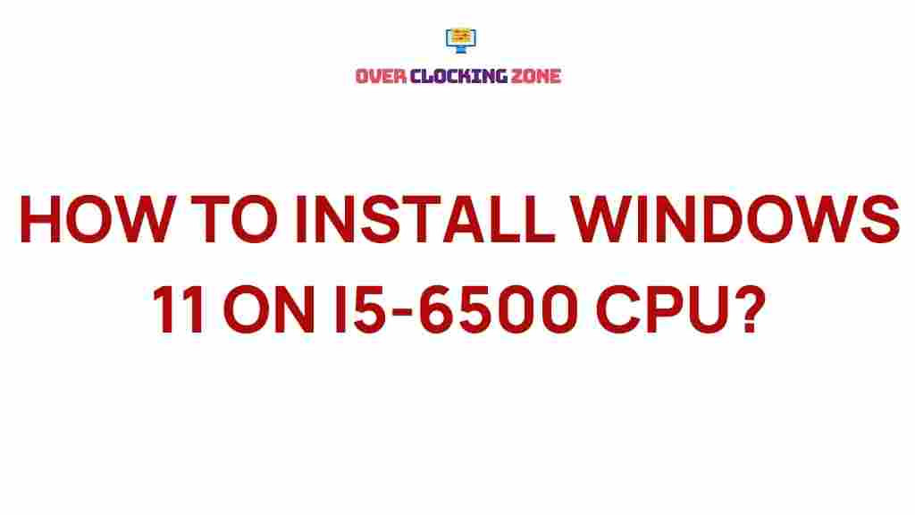 install-windows-11-i5-6500