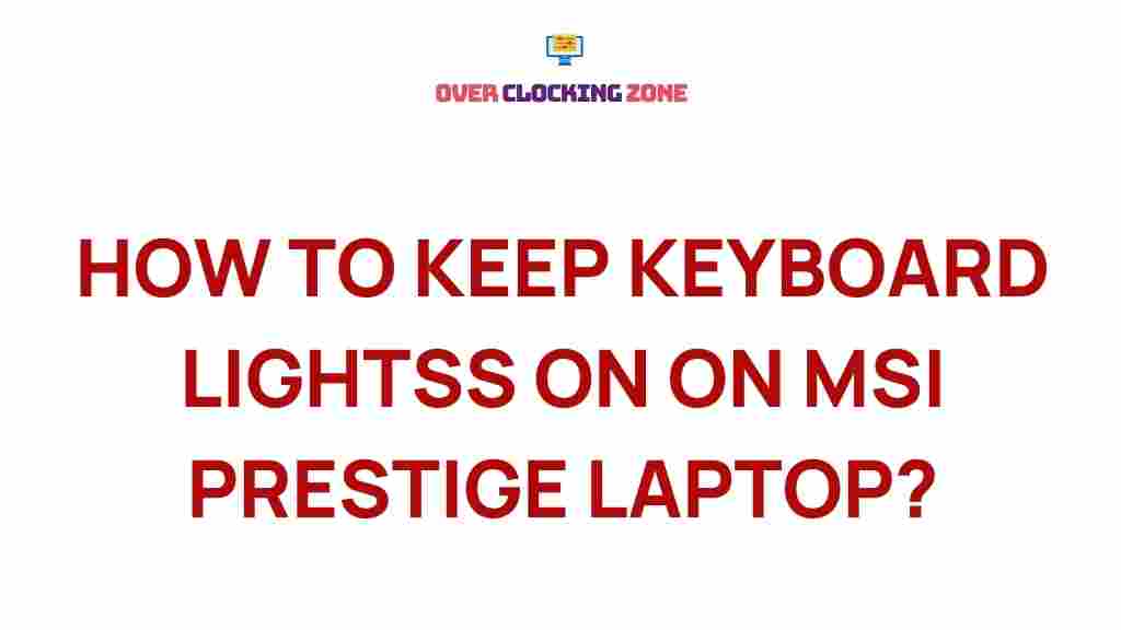 msi-prestige-laptop-keyboard-lights