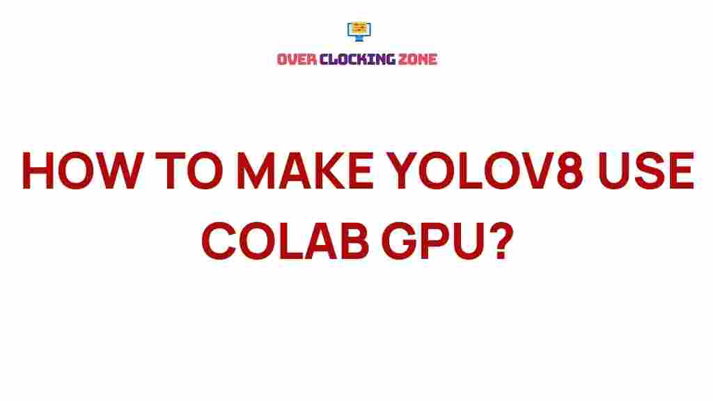 unleash-yolov8-colab-gpu