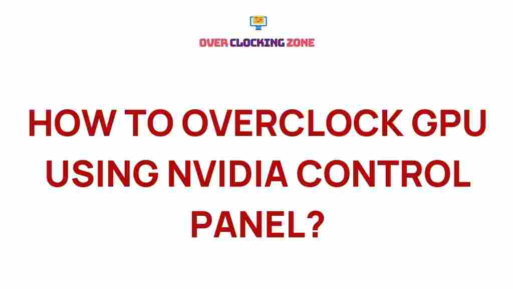 overclocking-gpu-nvidia-control-panel