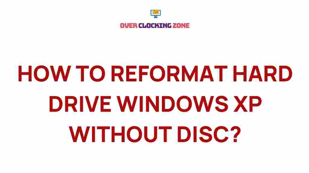 reformat-windows-xp-hard-drive-without-disc
