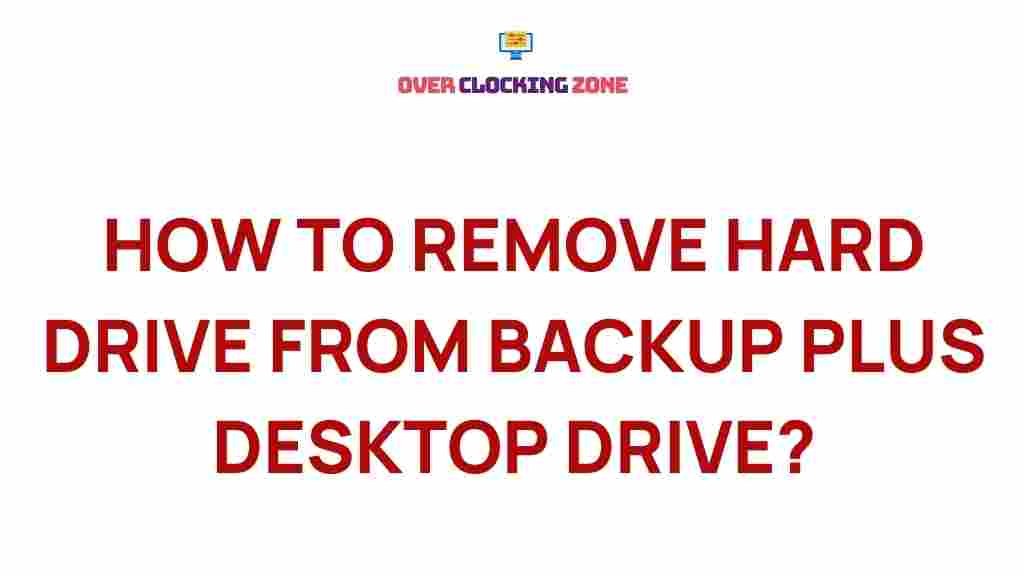 removing-hard-drive-backup-plus-desktop