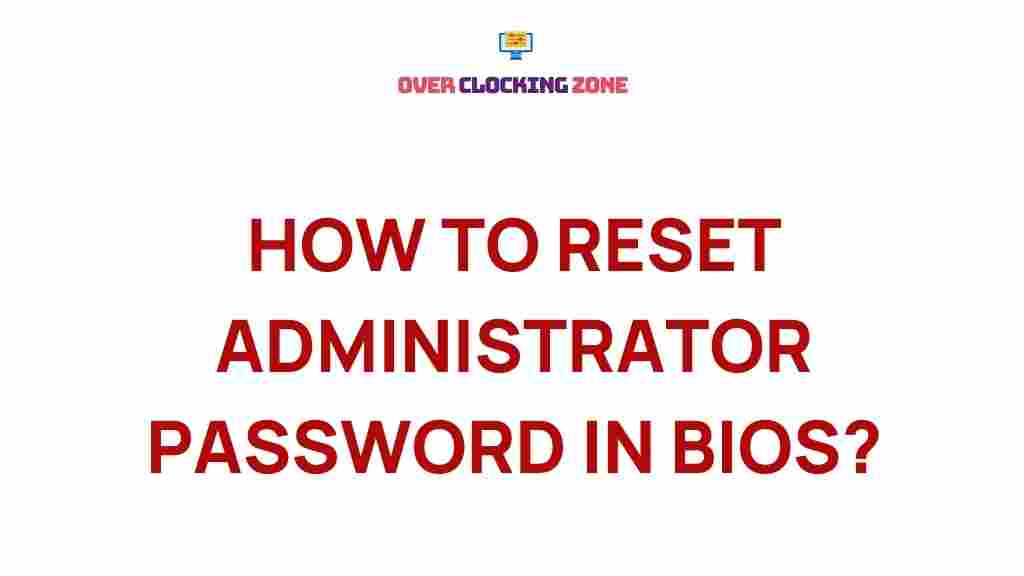 resetting-bios-administrator-password
