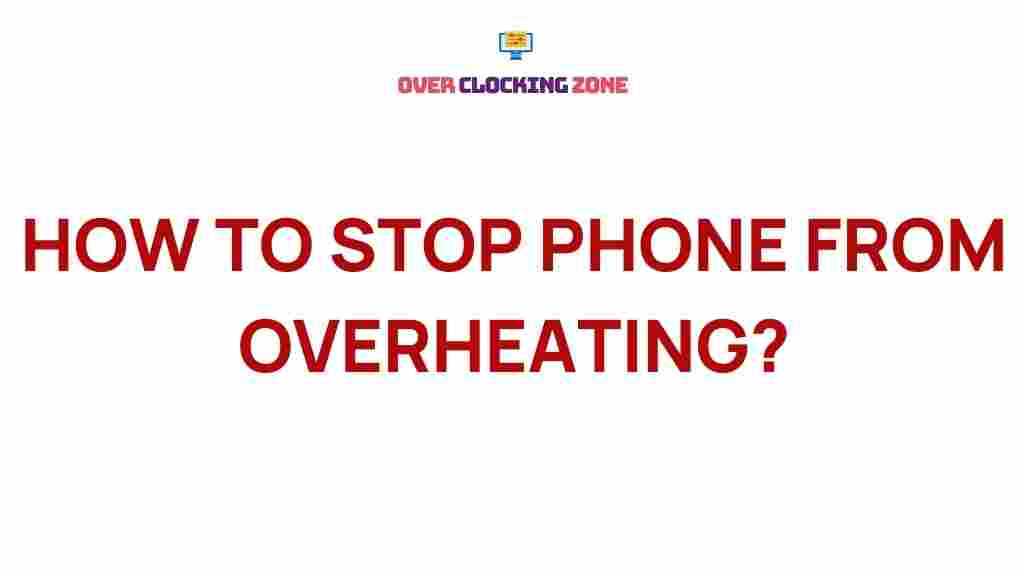 prevent-phone-overheating