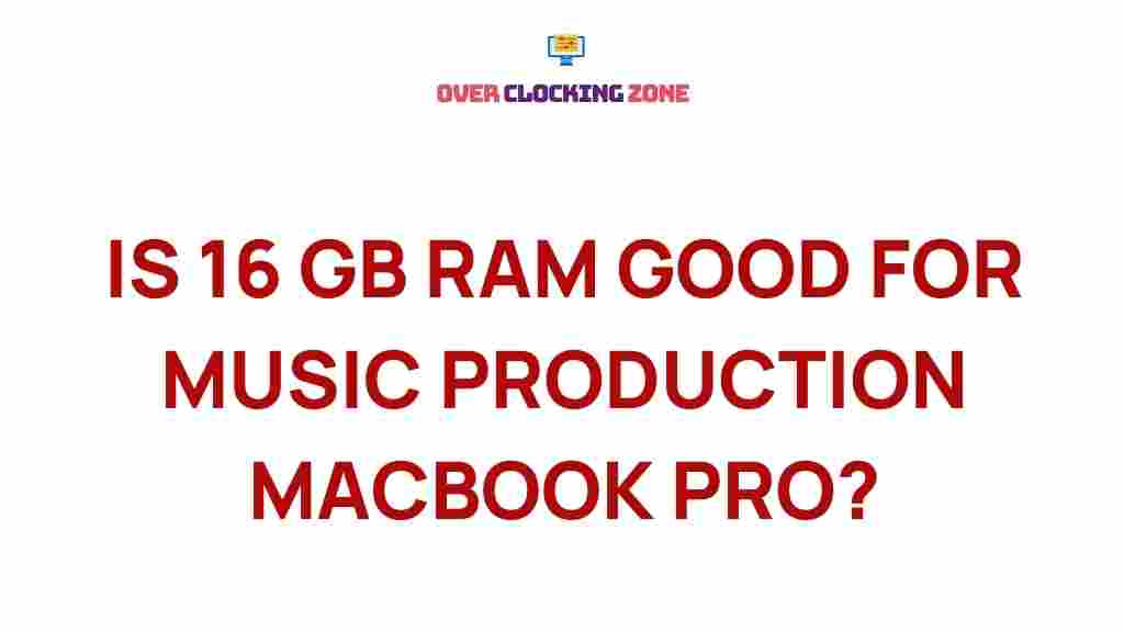 16gb-ram-macbook-pro-music-production