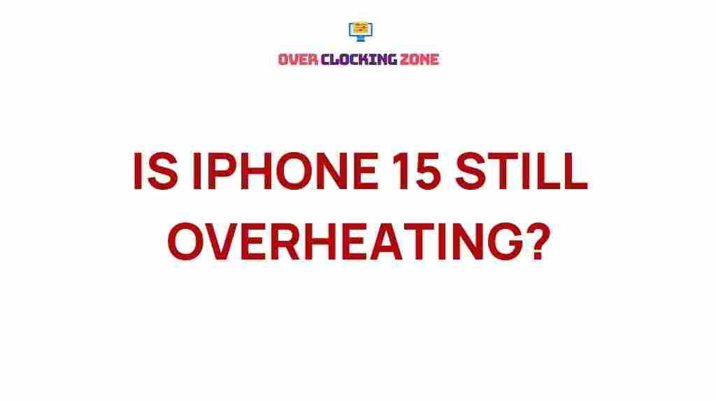 iphone-15-overheating