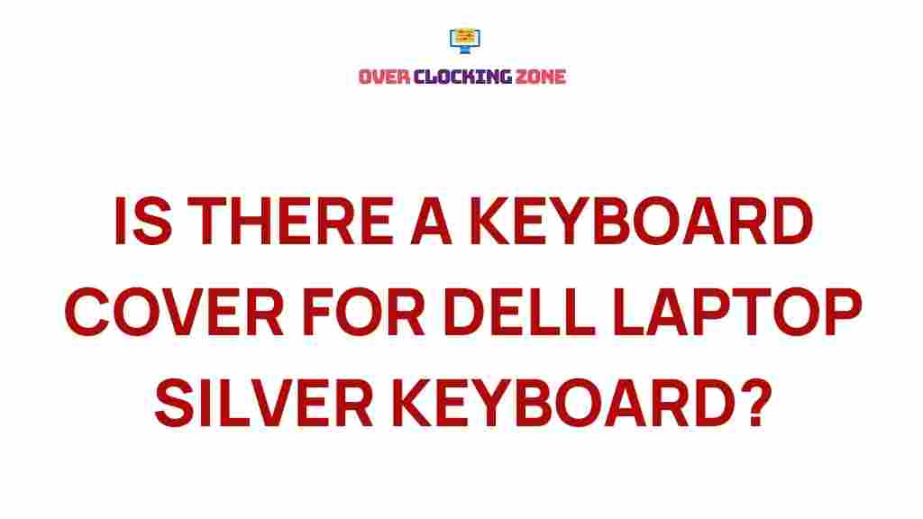 dell-laptop-keyboard-cover-silver