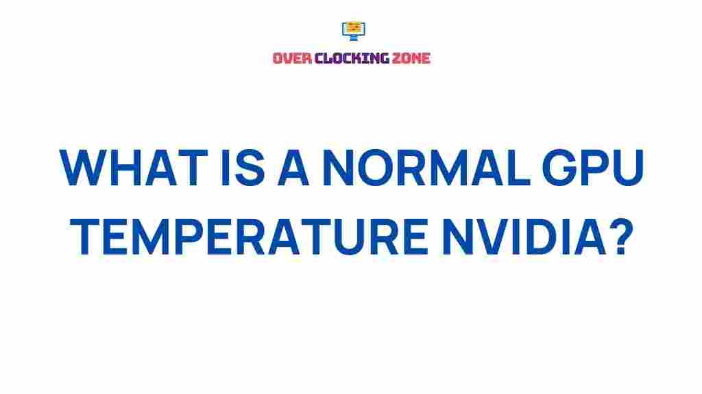 nvidia-gpu-temperature-guide