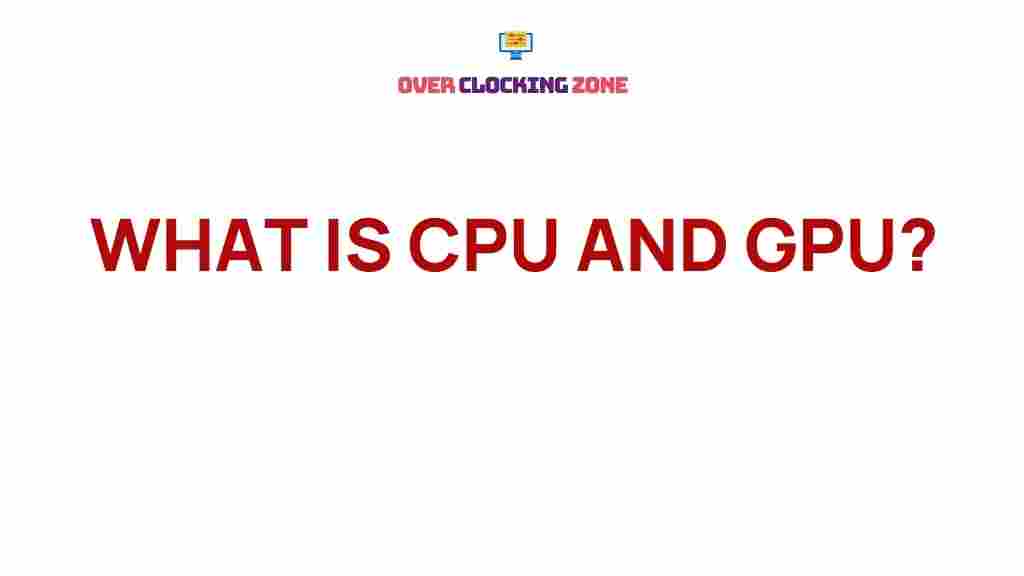 unraveling-cpu-gpu-technology