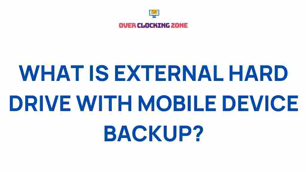 external-hard-drives-mobile-device-backup