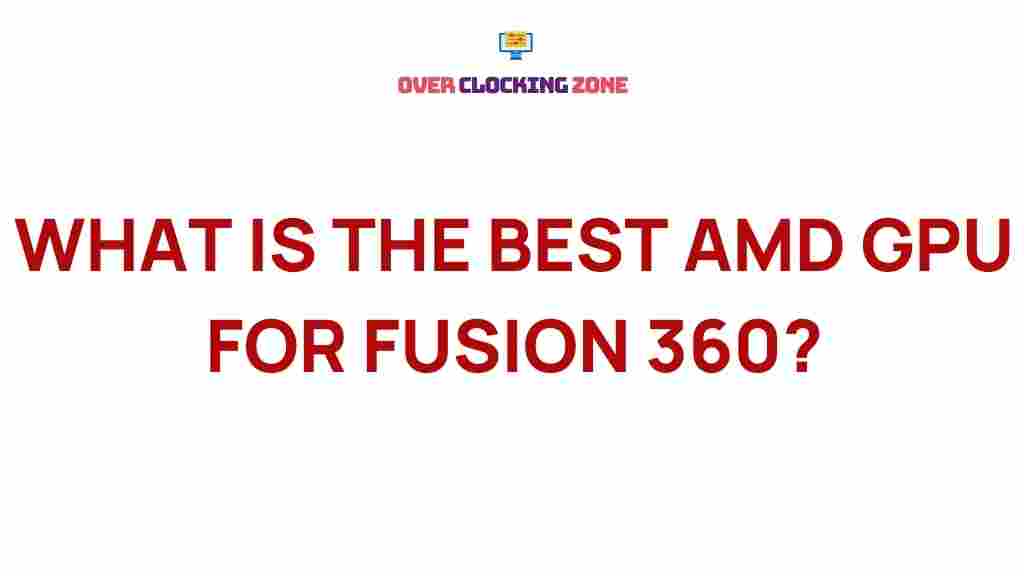 best-amd-gpu-fusion-360