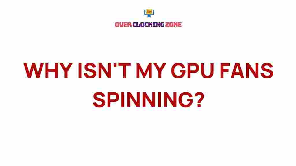 gpu-fans-not-spinning